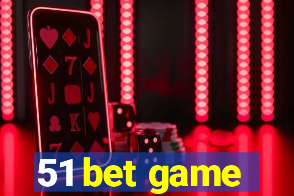 51 bet game